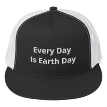 Trucker Cap | "Every Day Is Earth Day"